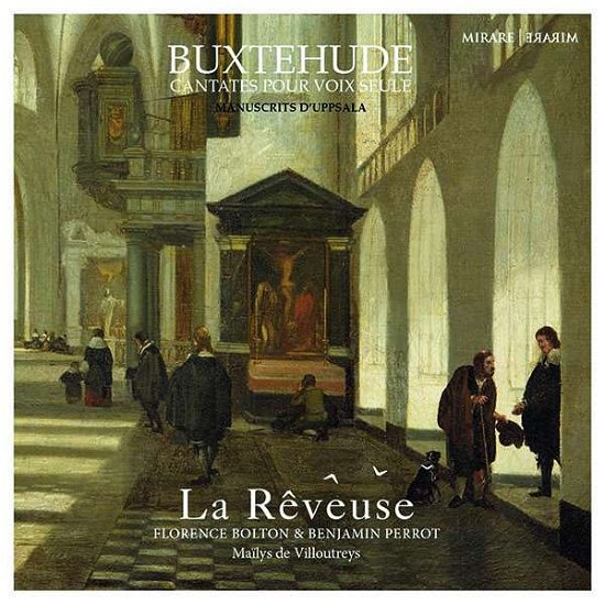 Cantatas Pour Voix Seule - La Reveuse - Musik - MIRARE - 3760127224433 - 14. februar 2020