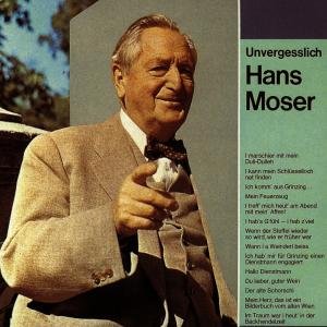 Cover for Hans Moser · Unvergeßlich (CD) (1989)