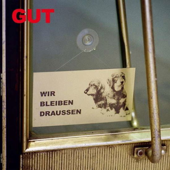 Cover for Gut · Wir Bleiben Draussen (CD)