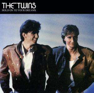 The Twins · Hold on to Your Dreams (CD) (2006)