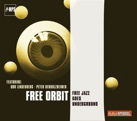 Cover for Free Orbit · Free Jazz Goes Under (CD) (2017)