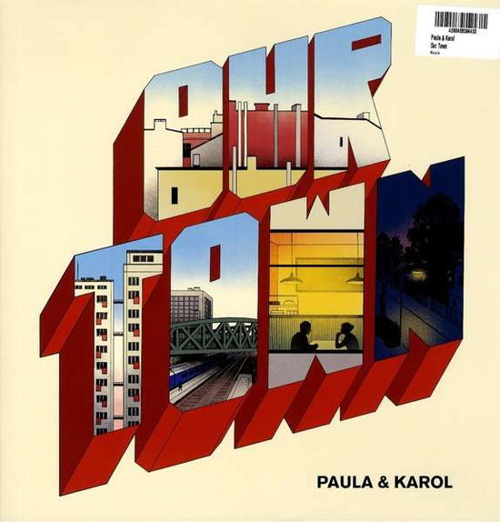 Cover for Paula &amp; Karol · Our Town (LP) (2017)