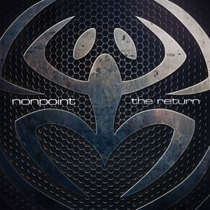 The Return - Nonpoint - Musiikki - HOWLING BULL CO. - 4527313113433 - keskiviikko 29. lokakuuta 2014