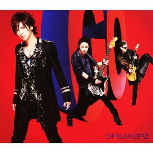 Cover for Breakerz · Go &lt;limited-b&gt; (CD) [Japan Import edition] (2011)