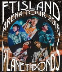 Cover for Ftisland · Arena Tour 2018: Planet Bonds - at Nippon Budokan (Blu-ray) [Japan Import edition] (2018)