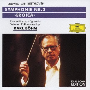 Bethoven: Symphony No.3 / Egmont Ove - Karl Bohm - Musik - UNIVERSAL MUSIC CLASSICAL - 4988005367433 - 28. juli 2004