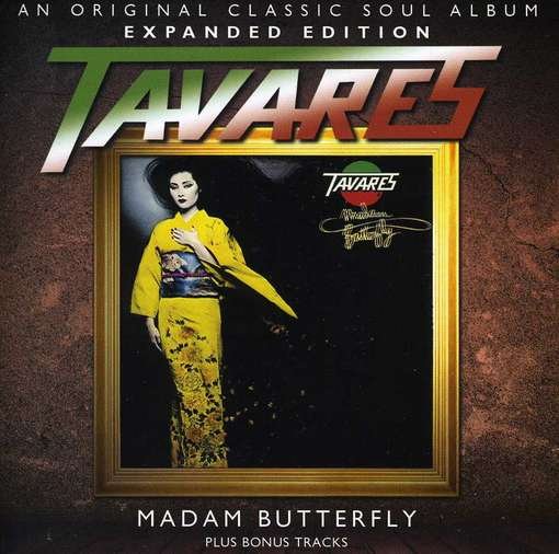 Cover for Tavares · Madam Butterfly (CD) [Bonus Tracks edition] (2012)