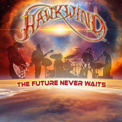 The Future Never Waits - Hawkwind - Muziek - CHERRY RED - 5013929188433 - 28 april 2023