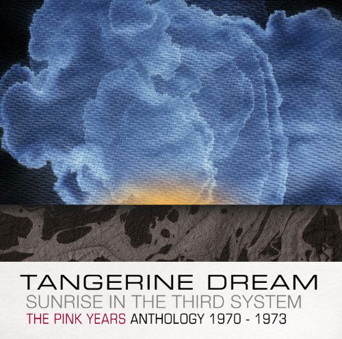 Sunrise In The Third System - The Pink - Tangerine Dream - Musik - REACTIVE ESOTERIC - 5013929711433 - 28 mars 2011