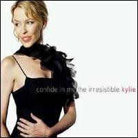 Kylie Minogue · Confide In Me The Irresistible (CD) (2020)
