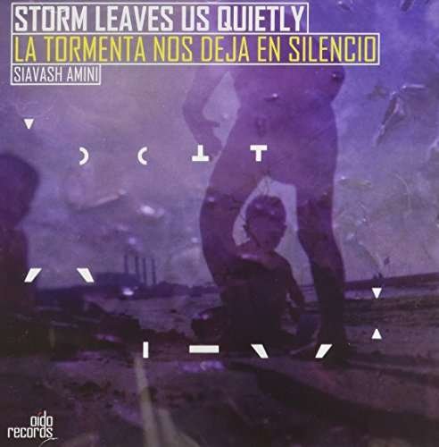 Cover for Siavash Amini · Storm Leaves Us Quietly (CD) (2012)