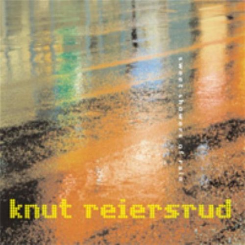 Cover for Knut Reiersrud · Sweet Showers of Rain (CD) (2001)