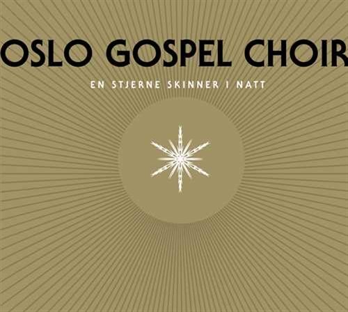 Cover for Oslo Gospel Choir · En Stjerne Skinner I Natt (CD) (2008)