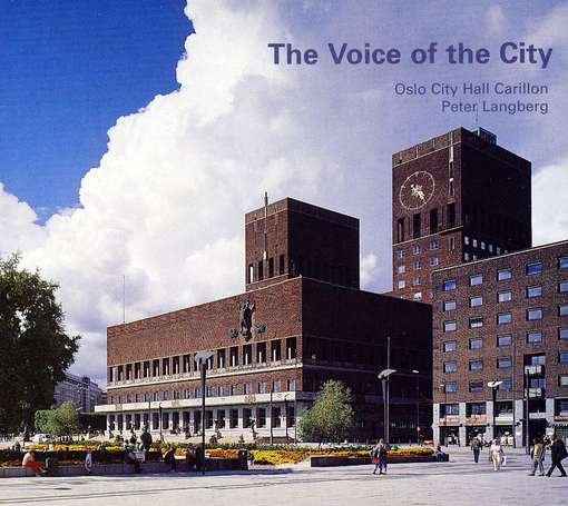 Cover for Albeniz / Denyn / Melin / Mozart / Langberg · Voice of the City: Oslo City Hall Carillon (CD) [Digipak] (2001)