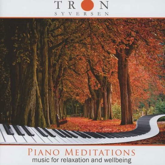 Piano Meditations - Tron Syversen - Music - Medial Music - 7090020190433 - September 15, 2017