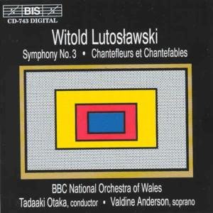 Symphony 3 - Lutoslawski / Anderson / Otaka - Musik - Bis - 7318590007433 - 20. Februar 1996