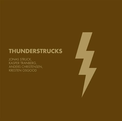Cover for Struck / Tranberg / Christensen / Osgood · Thunderstrucks (CD) (2010)
