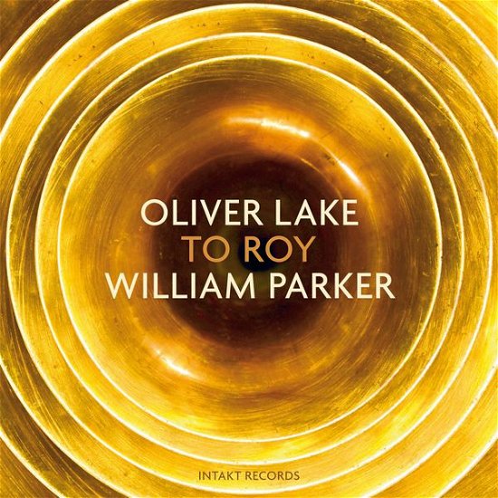 Cover for Lake, Oliver / William Park · To Roy (CD) (2015)