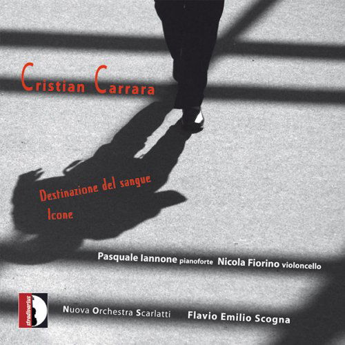 Cover for Carrara / Iannone / Fiorino / Scogna · Destinazione Del Sangue &amp; Icone (CD) (2011)