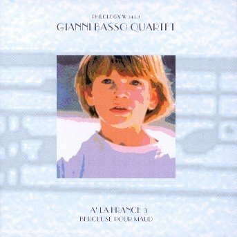 Cover for Basso Quartet Gianni · La France 3 (CD) (2013)
