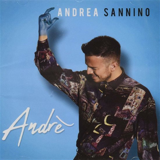 Cover for Andrea Sannino - Andre' (CD) (2019)