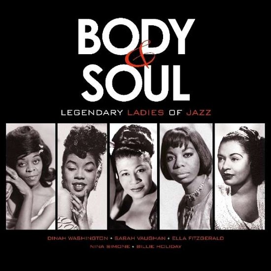 Cover for Body &amp; Soul: Legendary Ladies · Body &amp; Soul - Legendary Ladies of Jazz (LP) (2018)