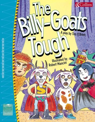 Spotlight on Plays (Billy Goats Tough, Modern) - Spotlight on plays - Tim O'Brien - Bücher - HarperCollins Publishers - 9780007157433 - 20. April 2003