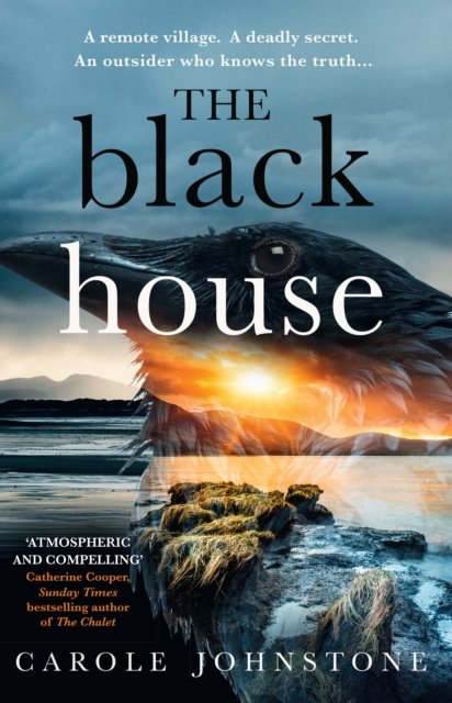 The Blackhouse - Carole Johnstone - Bøger - HarperCollins Publishers - 9780008361433 - 4. august 2022