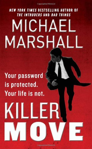 Cover for Michael Marshall · Killer Move (Paperback Book) [Reprint edition] (2012)