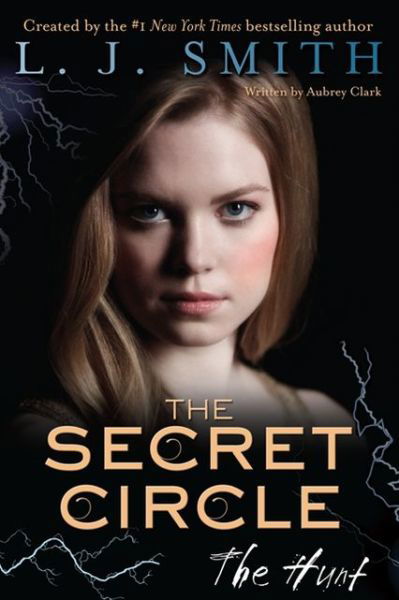 Cover for L. J. Smith · The Secret Circle: The Hunt - Secret Circle (Paperback Bog) (2022)