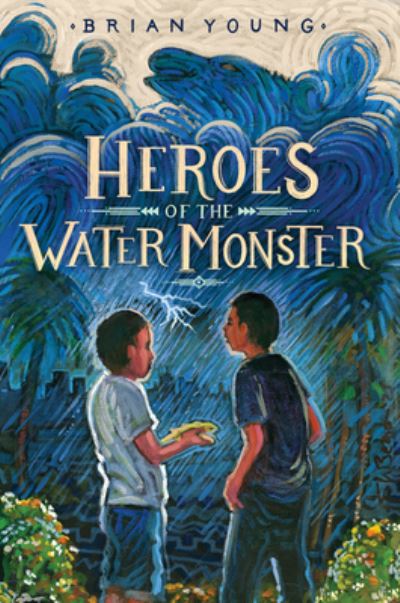 Cover for Brian Young · Heroes of the Water Monster (Hardcover Book) (2023)