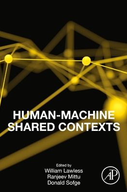 Cover for William Lawless · Human-Machine Shared Contexts (Paperback Book) (2020)
