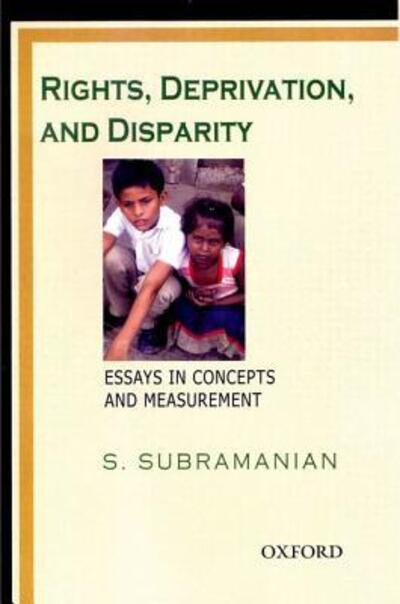 Cover for Subramanian · Rights, Deprivation, and Disparity: Essays in Concepts and Measurement (Inbunden Bok) (2006)