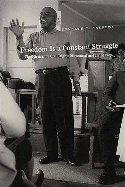 Cover for Kenneth T. Andrews · Freedom Is a Constant Struggle (Paperback Bog) [2nd edition] (2004)