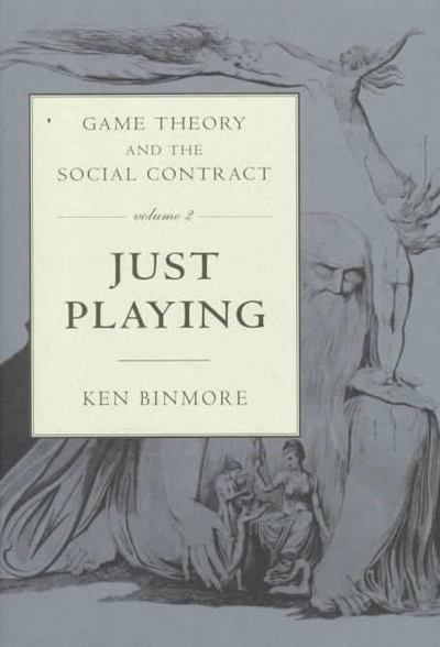 Cover for Binmore, Ken (Emeritus Professor of Economics, University College London) · Game Theory and the Social Contract: Playing Fair - MIT Press (Paperback Book) (1994)