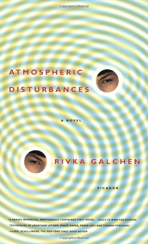 Cover for Rivka Galchen · Atmospheric Disturbances: a Novel (Paperback Book) [Reprint edition] (2009)