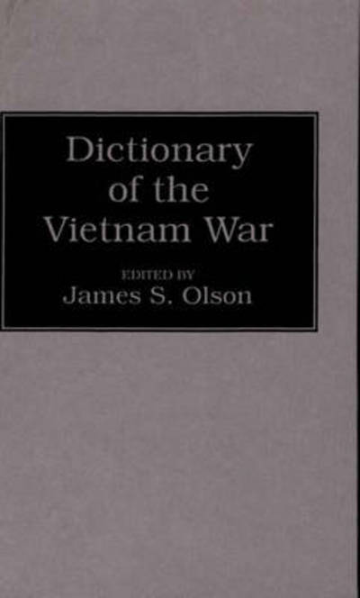 Cover for Dictionary of the Vietnam War (Hardcover Book) (1988)