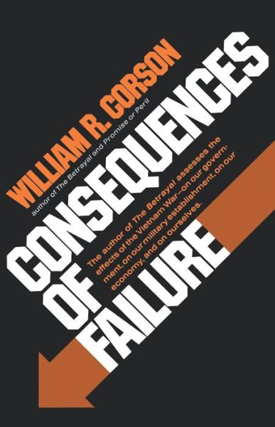 Consequences of Failure - William R. Corson - Books - WW Norton & Co - 9780393337433 - November 21, 2024