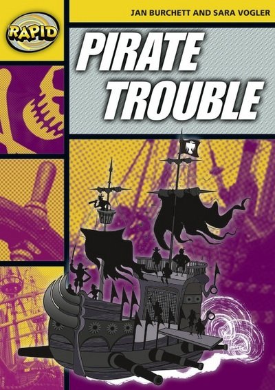 Rapid Reading: Pirate Trouble (Stage 4, Level 4A) - Rapid - Jan Burchett - Libros - Pearson Education Limited - 9780435910433 - 10 de septiembre de 2007
