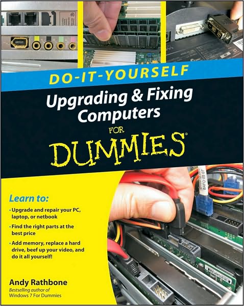 Cover for Rathbone, Andy (San Diego, California) · Upgrading and Fixing Computers Do-it-Yourself For Dummies (Paperback Book) (2010)