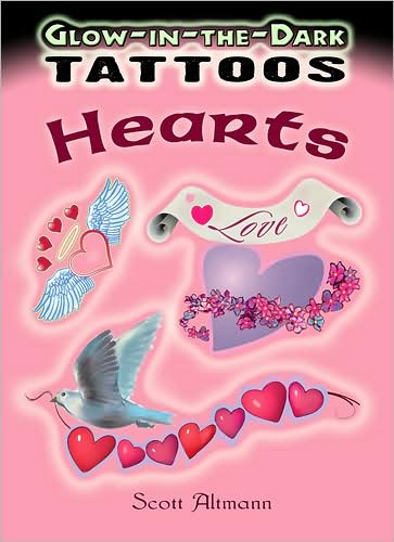 Cover for Scott Altmann · Glow-In-The-Dark Tattoos: Hearts - Little Activity Books (Paperback Book) (2008)