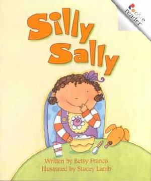 Cover for Betsy Franco · Silly Sally (A Rookie Reader) - A Rookie Reader (Paperback Book) (2002)