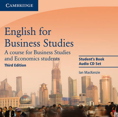 Cover for Ian Mackenzie · English for Business Studies Audio CDs (2): A Course for Business Studies and Economics Students - English for Business Studies (Audiobook (CD)) [3 Revised edition] (2010)