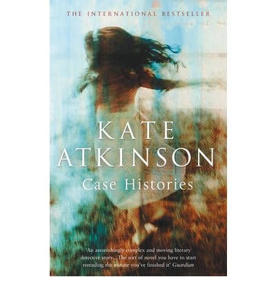 Cover for Kate Atkinson · Case Histories: (Jackson Brodie) - Jackson Brodie (Paperback Book) [New Jacket edition] (2005)