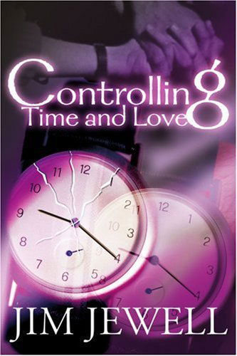 Cover for James Jewell · Controlling Time and Love (Paperback Book) (2000)