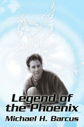 Cover for Michael Barcus · Legend of the Phoenix (Paperback Book) (2001)