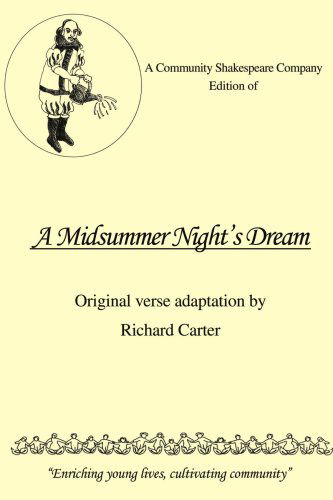 Cover for Richard Carter · A Community Shakespeare Company Edition of a Midsummer Night's Dream (Taschenbuch) (2008)