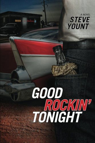 Steven Yount · Good Rockin' Tonight (Paperback Book) (2013)