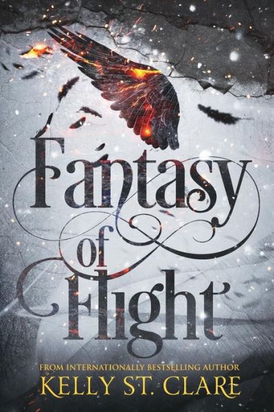 Cover for Kelly St Clare · Fantasy of Flight (Pocketbok) (2017)