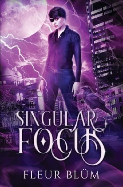 Cover for Fleur Blüm · Singular Focus (Paperback Bog) (2021)